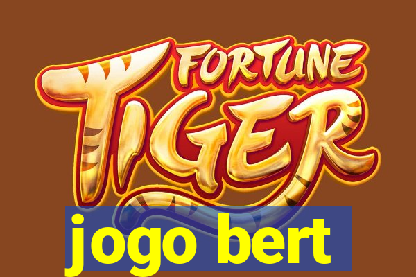 jogo bert